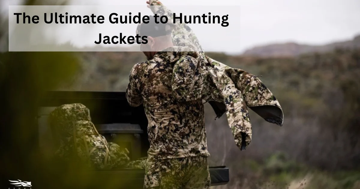 best hunting jackets for hunters